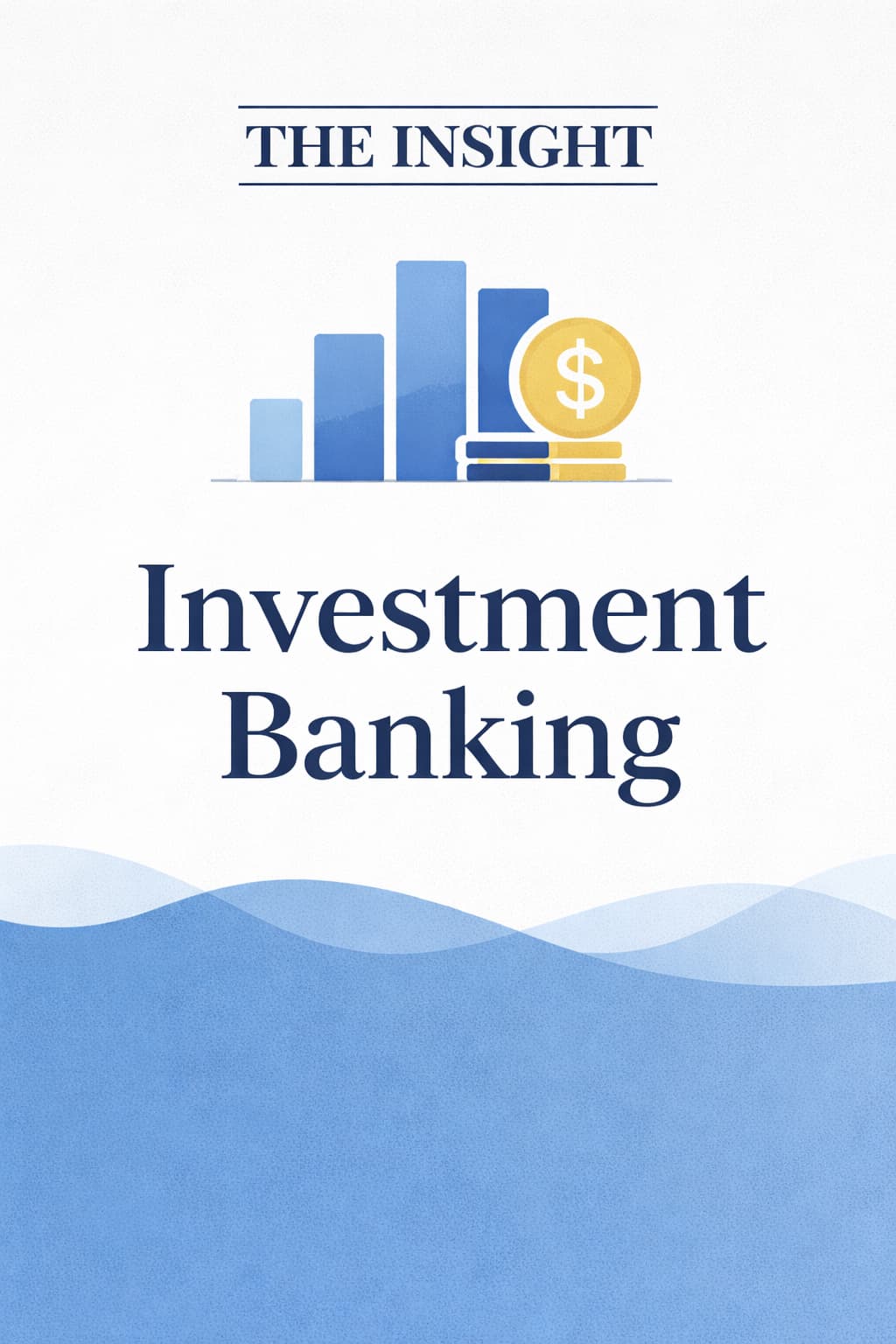 Investment banking early: what students should know before recruiting starts